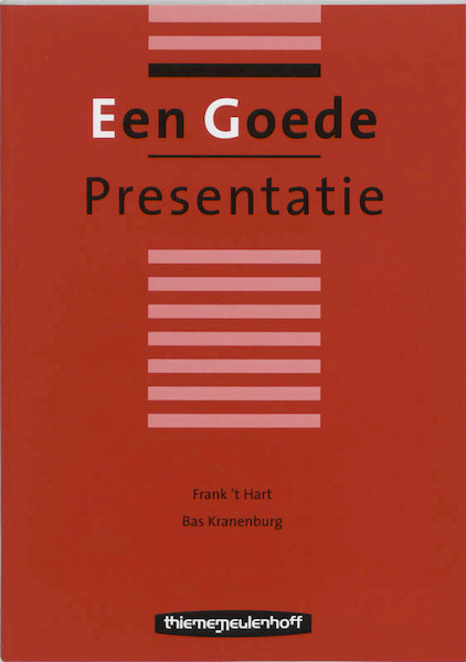 BS Een goede presentatie - Frank 't Hart, Bas Kranenburg (ISBN 9789006580686)