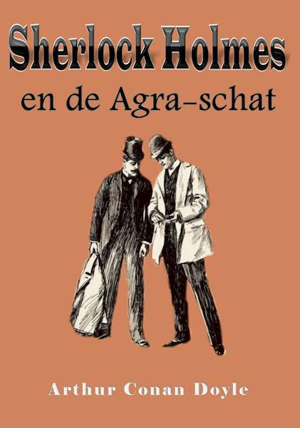 Sherlock Holmes en de Agra-schat - Arthur Conan Doyle (ISBN 9789491872457)