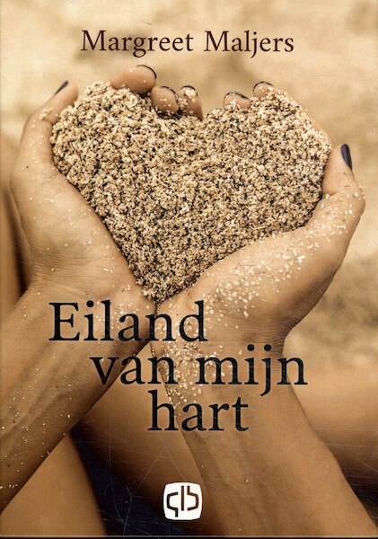 Eiland van mijn hart - Margreet Maljers (ISBN 9789036436816)