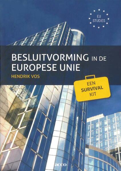 Besluitvorming in de Europese Unie - Hendrik Vos (ISBN 9789033484155)