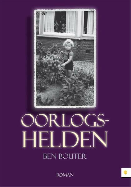 Oorlogshelden - Ben Bouter (ISBN 9789400800250)
