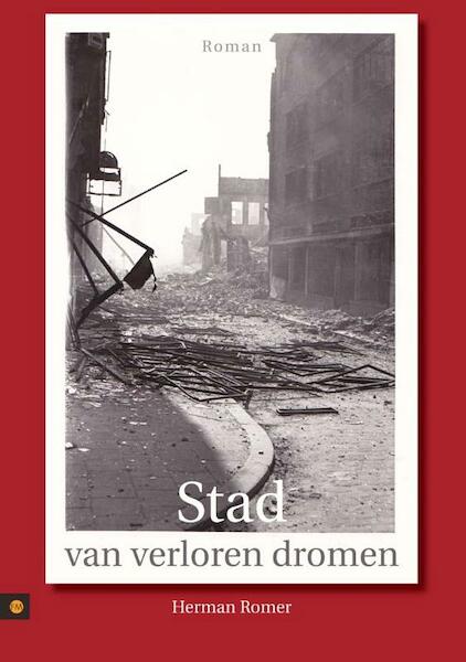 Stad van verloren dromen - Herman Romer (ISBN 9789400808997)