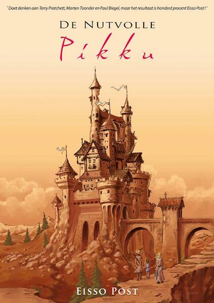 De nutvolle Pikku - Eisso Post (ISBN 9789490767136)