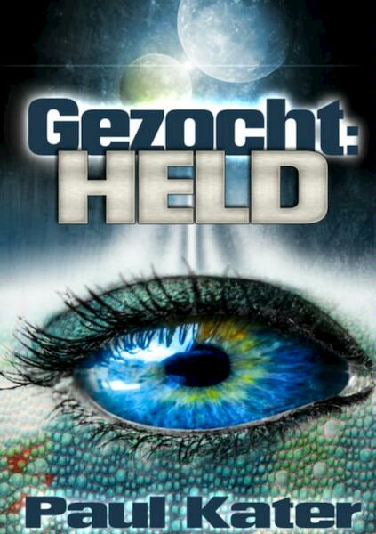 Gezocht: held - Paul Kater (ISBN 9789402119237)