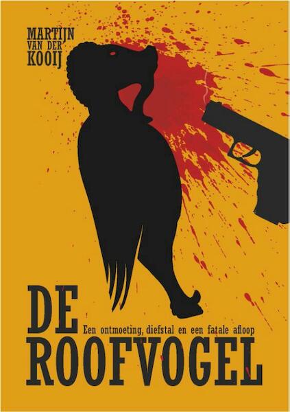 De roofvogel - Martijn van der Kooij (ISBN 9789492844026)