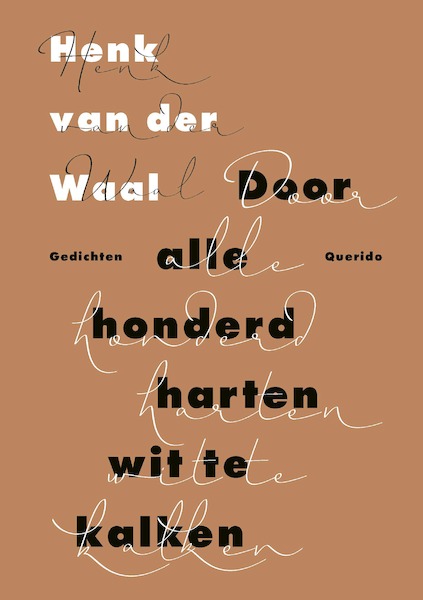 Door alle honderd harten wit te kalken - Henk van der Waal (ISBN 9789021409573)