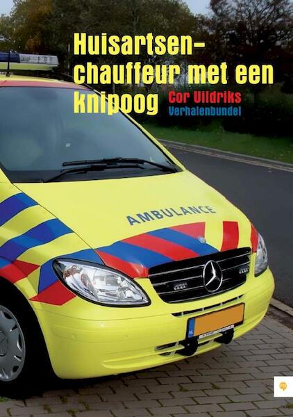 Huisartsen-chauffeur met een knipoog - Cor Uildriks (ISBN 9789048419647)