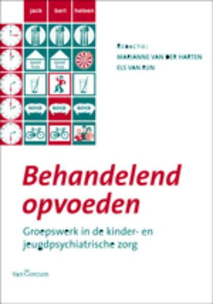 Behandelend opvoeden - Marianne van der Harten, Els van Rijn (ISBN 9789023244721)