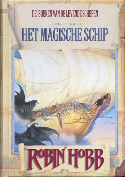 Het magische schip - Robin. Hobb, Robin Hobb (ISBN 9789089680297)