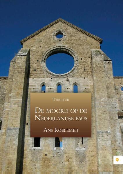 De moord op de Nederlandse paus - Ans Koelemeij (ISBN 9789048428908)