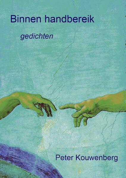 Binnen handbereik - Peter Kouwenberg (ISBN 9789462170544)