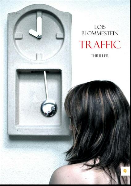 Traffic - Lois Blommestein (ISBN 9789048430352)