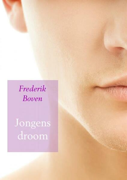 Jongensdroom - Frederik Boven (ISBN 9789402157666)