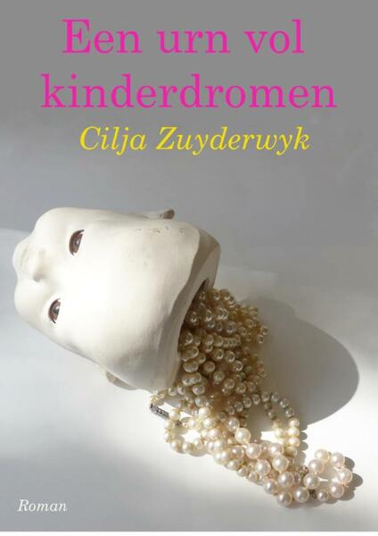 Een urn vol kinderdromen - Cilja Zuyderwyk (ISBN 9789464624052)