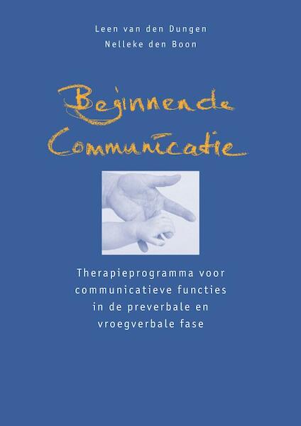 Beginnende communicatie - L. van den Dungen, N. den Boon (ISBN 9789026516832)