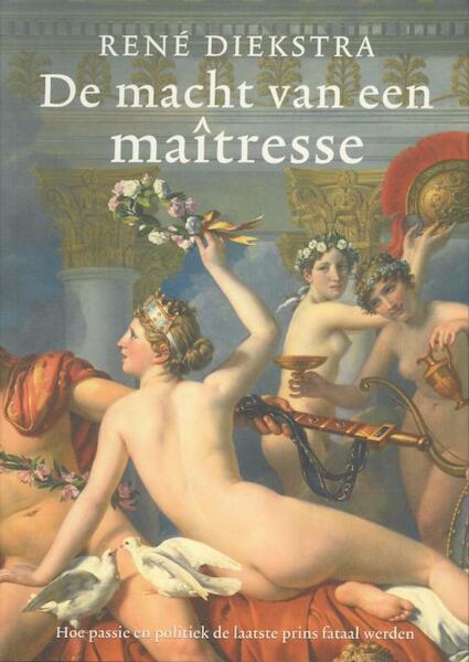 De macht van de maitresse - R. Diekstra (ISBN 9789061127505)