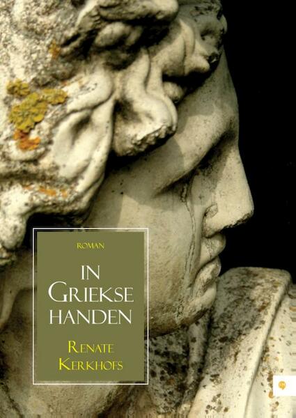 In Griekse handen - Renate Kerkhofs (ISBN 9789048428960)
