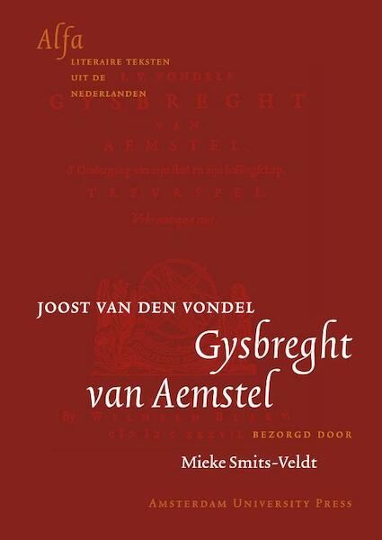 Gysbreght van Aemstel - J. van den Vondel (ISBN 9789053560556)