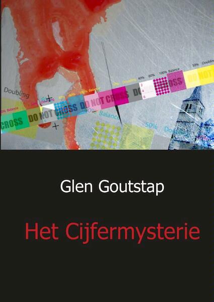 Het Cijfermysterie - Glen Goutstap (ISBN 9789491080784)