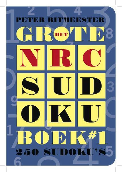 Het grote NRC sudoku boek 1 - Peter Ritmeester (ISBN 9789079985104)