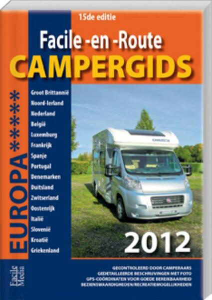 Campergids Facile-en-route Europa 2012 - A.E.M. van den Dobbelsteen (ISBN 9789076080284)