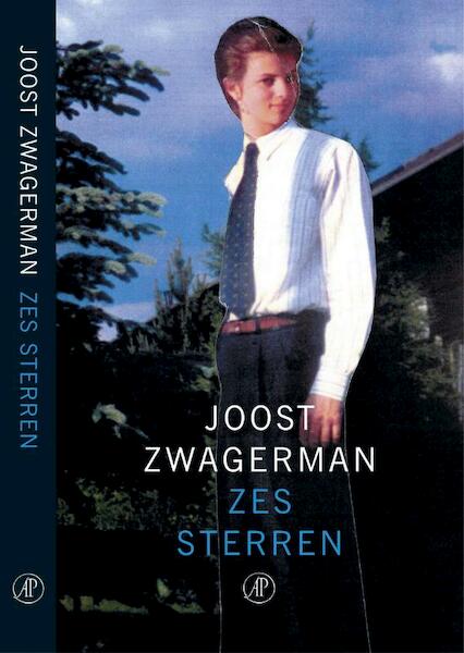 Zes sterren - Joost Zwagerman (ISBN 9789029569514)
