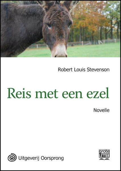Reis met een ezel - grote letter uitgave - Robert Louis Stevenson (ISBN 9789461010698)