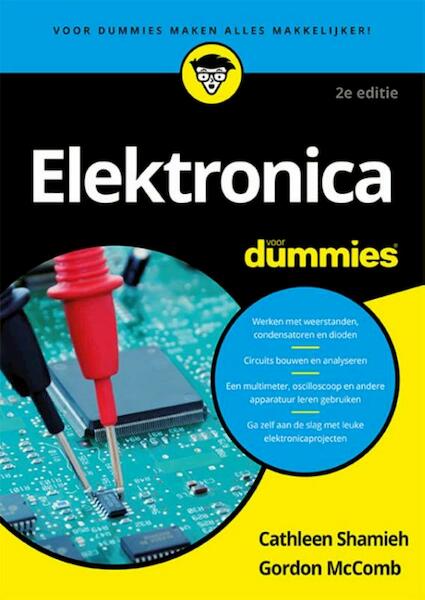 Elektronica voor dummies 2e editie - Cathleen Shamieh, Gordon McComb (ISBN 9789045350394)