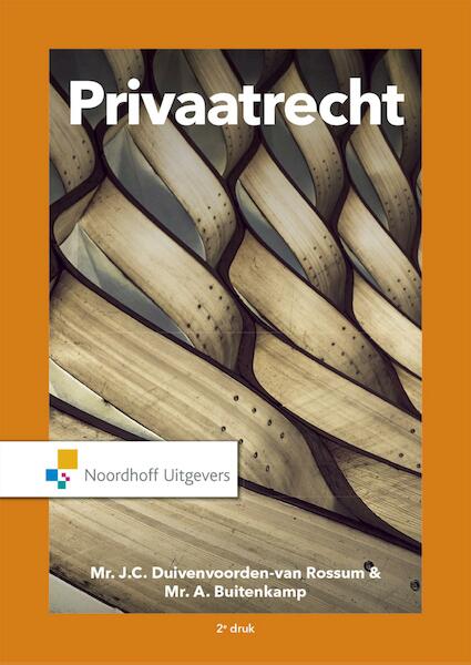 Privaatrecht - J.C. Duivenvoorden- van Rossum, A. Buitenkamp (ISBN 9789001886363)