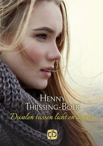 Dwalen tussen licht en donker - Henny Thijssing-Boer (ISBN 9789036434829)