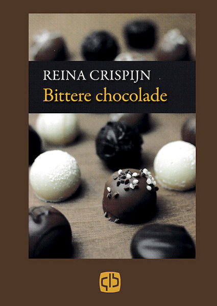 Bittere chocolade - Reina Crispijn (ISBN 9789036428071)