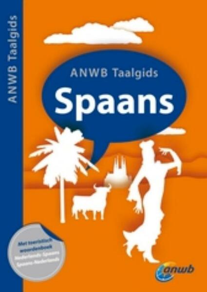ANWB Taalgids Spaans - Hans Hoogendoorn, Harriët Peteri (ISBN 9789018029746)