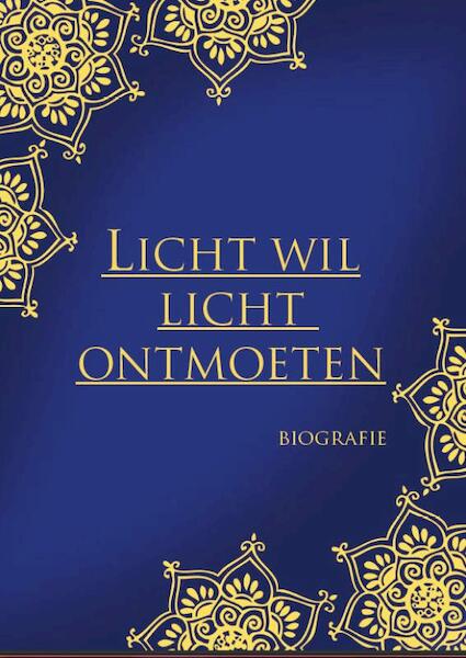 Licht wil Licht ontmoeten - I. Steenbrink (ISBN 9789490535230)