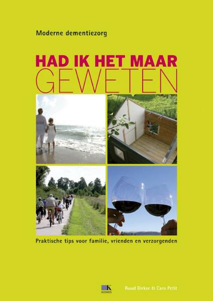 Had ik het maar geweten - Ruud Dirkse, Caro Petit (ISBN 9789021546483)