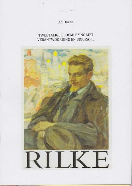 Rainer Maria Rilke - Ad Haans (ISBN 9789082040692)