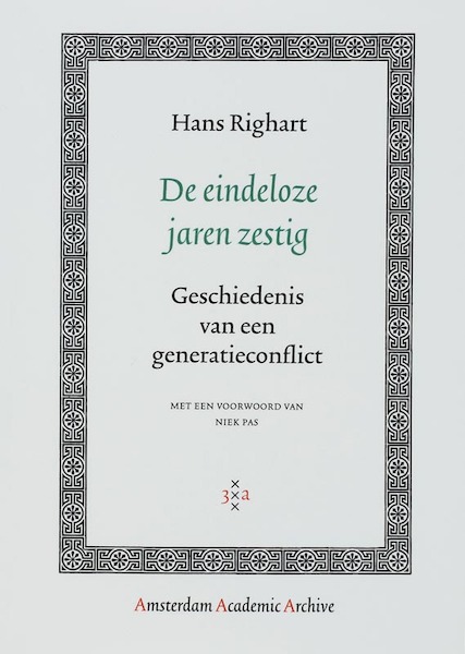 De eindeloze jaren zestig - H. Righart (ISBN 9789053569412)