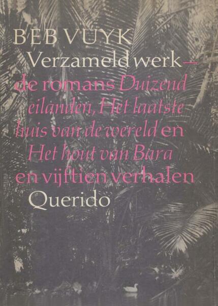 Verzameld werk - Beb Vuyk (ISBN 9789021445915)