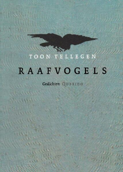 Raafvogels - Toon Tellegen (ISBN 9789021449340)