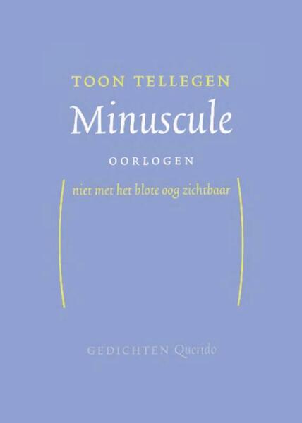 Minuscule oorlogen - Toon Tellegen (ISBN 9789021449326)