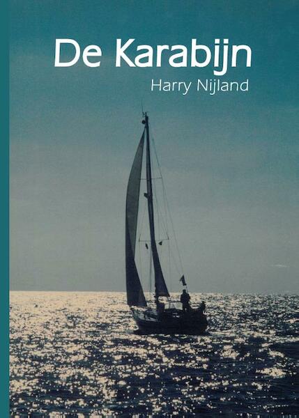 De karabijn - Harry Nijland (ISBN 9789491164163)