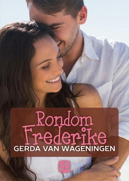 Rondom Frederike - Gerda van Wageningen (ISBN 9789036430647)