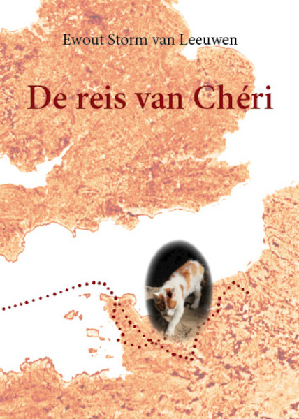 De reis van Chéri - Ewout Storm van Leeuwen (ISBN 9789072475558)