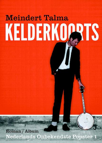 Kelderkoorts - Meindert Talma (ISBN 9789054528050)