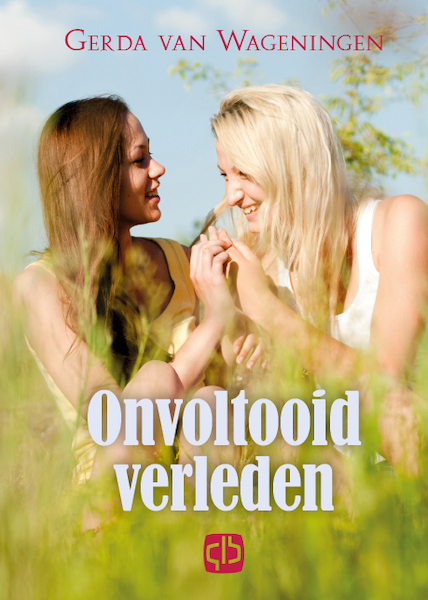 Onvoltooid verleden - Gerda van Wageningen (ISBN 9789036437820)