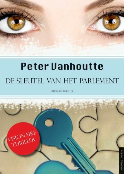 De sleutel van het parlement - P. Vanhoutte (ISBN 9789077490488)