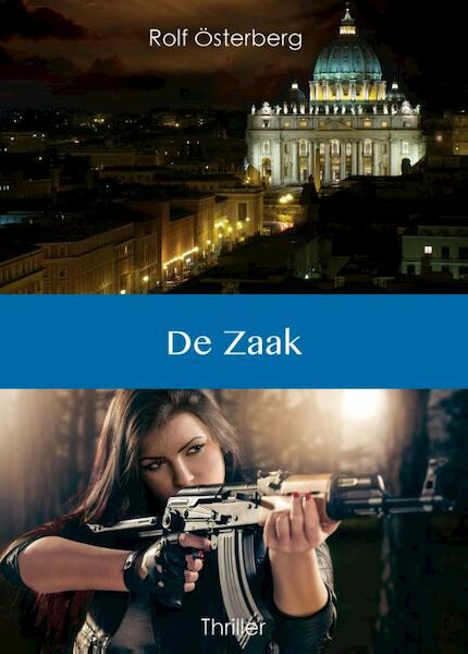 De Zaak - Rolf Österberg (ISBN 9789491300530)