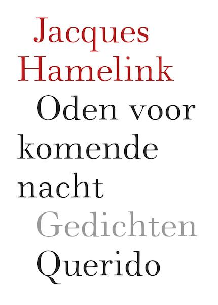 Oden voor komende nacht - Jacques Hamelink (ISBN 9789021404394)
