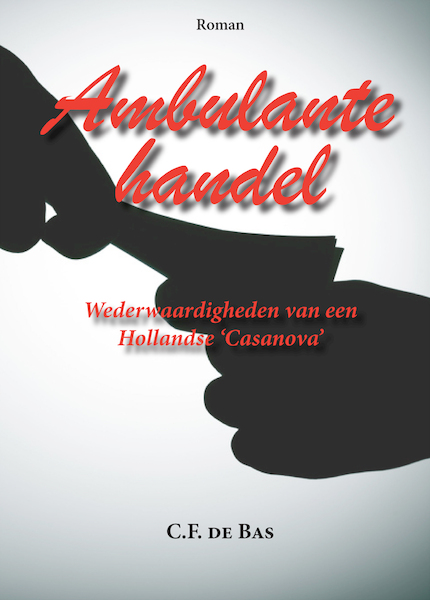 Ambulante handel - C.F. de Bas (ISBN 9789087597566)