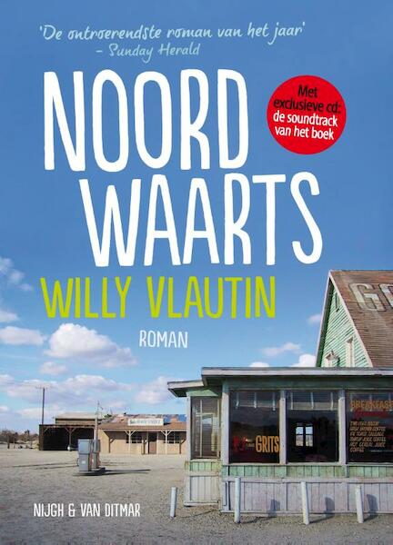 Noordwaarts - Willy Vlautin (ISBN 9789038896687)