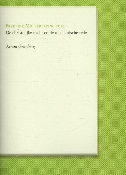 De christelijke nacht en de mechanische rede - Arnon Grunberg (ISBN 9789038898445)